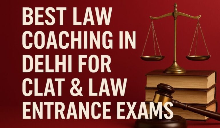 Best Law Coaching in Delhi